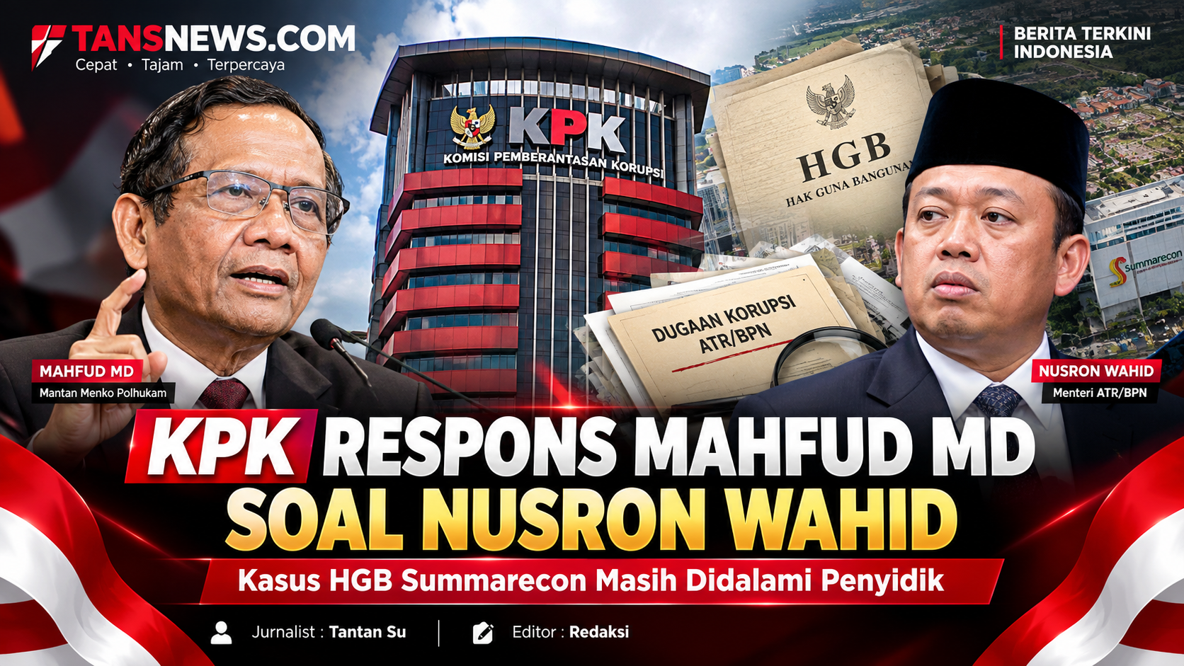 KPK Respons Mahfud MD soal Nusron Wahid, Penyidik Masih Dalami Kasus HGB Summarecon