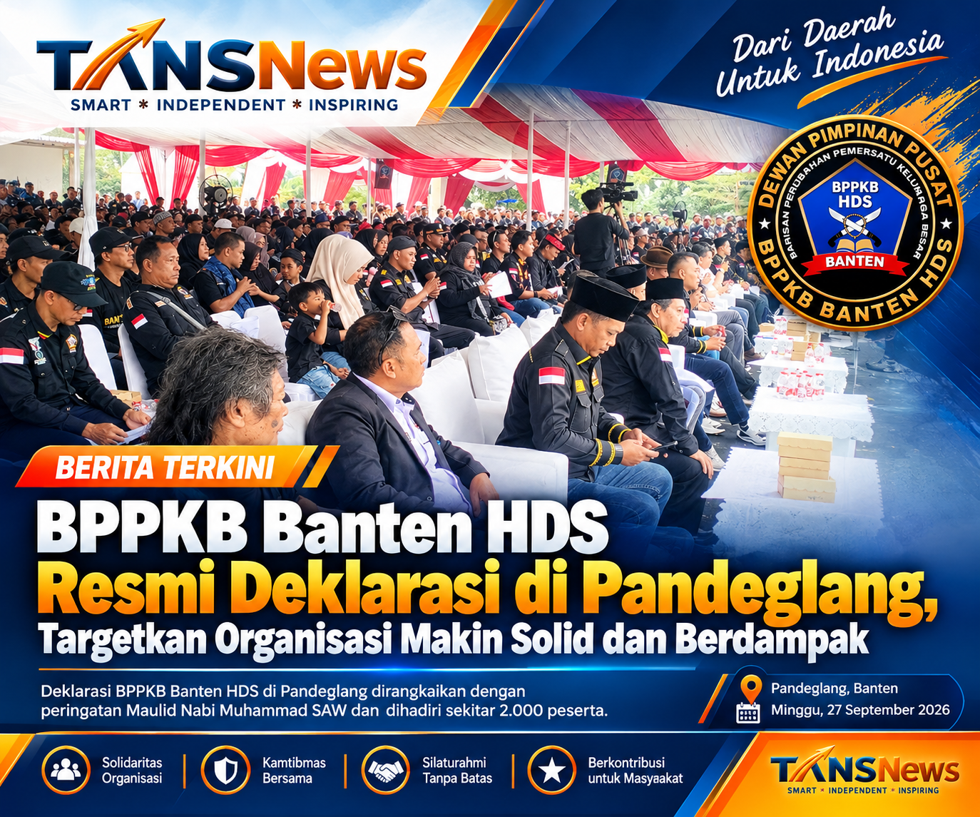 BPPKB Banten HDS Resmi Deklarasi di Pandeglang, Tekankan Silaturahmi dan Kamtibmas