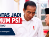DARMIZAL DORONG JOKOWI PIMPIN PSI, SEMBILAN ALASAN DIUNGKAP darmizal ms